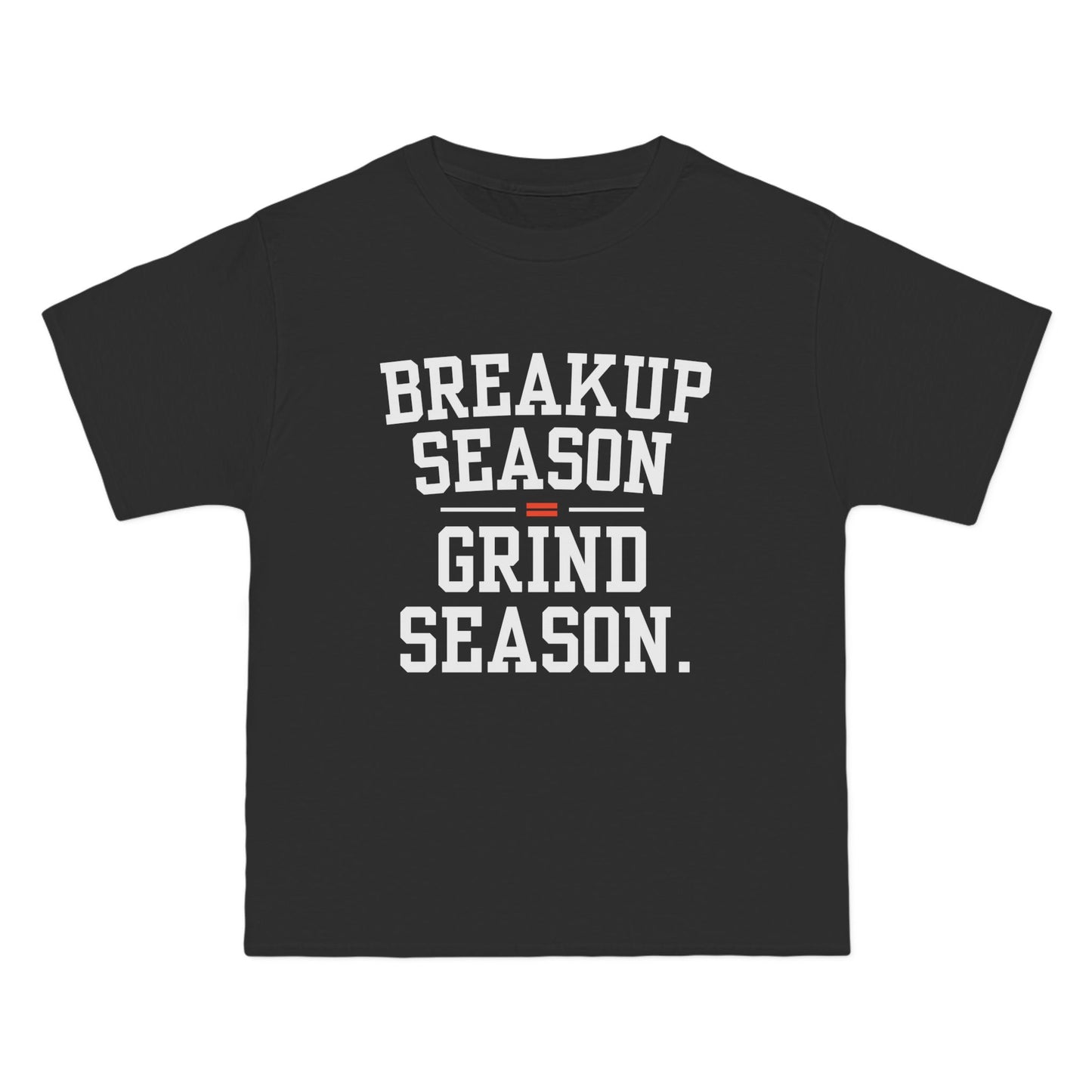 Beefy-T® Short-Sleeve T-Shirt - Breakup Season = Grind Season Hanes Tee