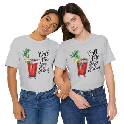 Spicy and Strong Unisex Tee