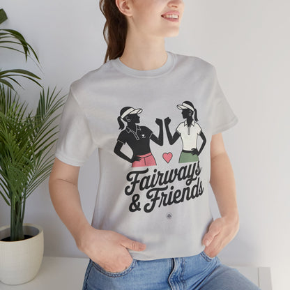 "Fairways & Friends" Golf Enthusiast Tee