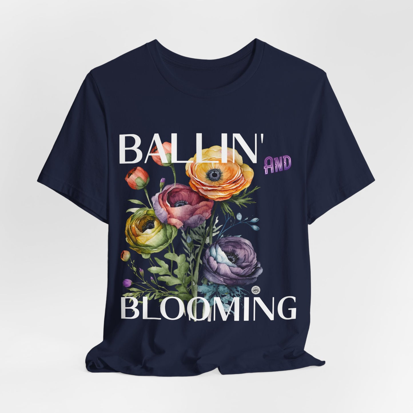 Ballin and Blooming tee