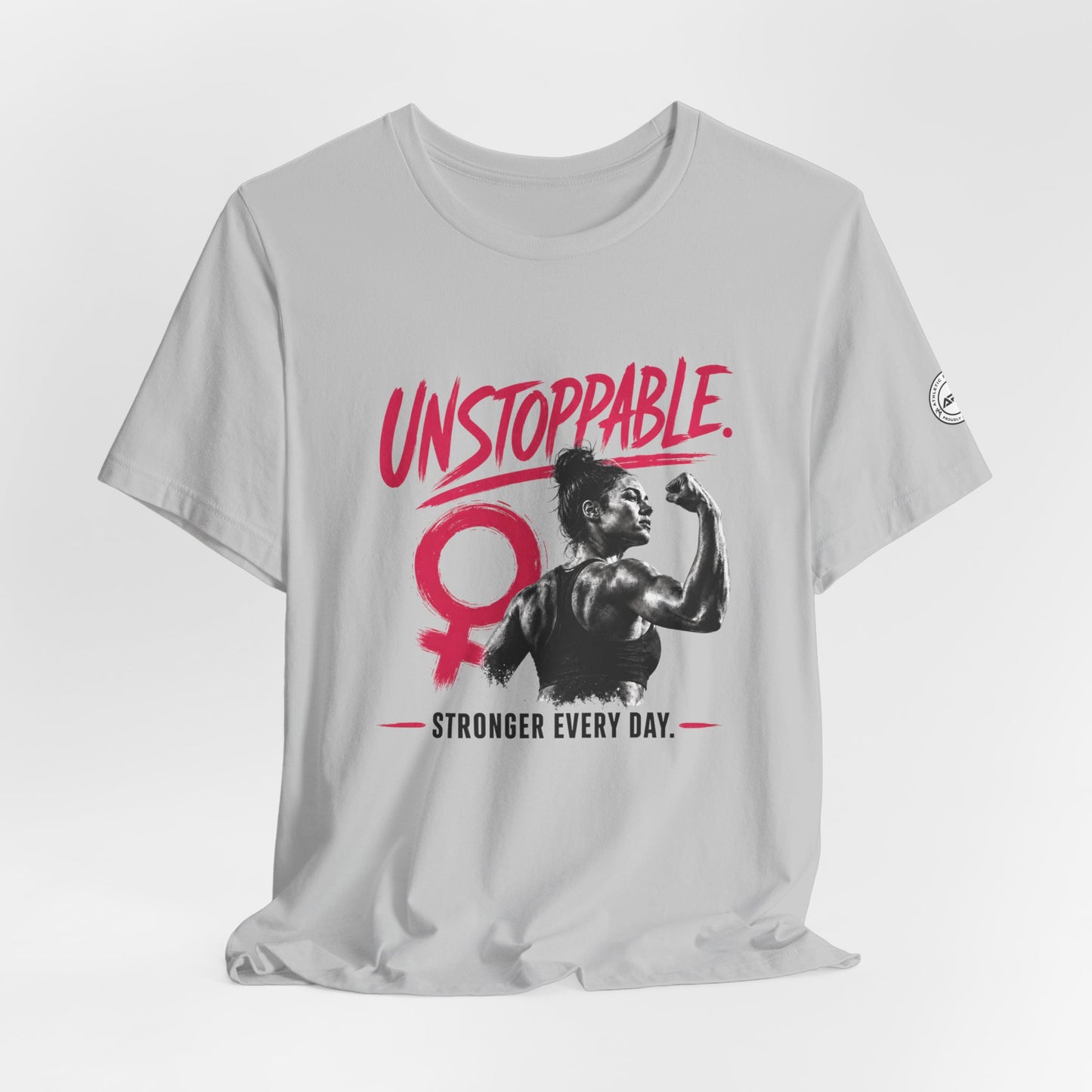 Unstoppable Stronger Every Day Graphic Tee