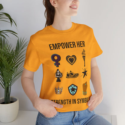 Empower her Strength Unisex Tee