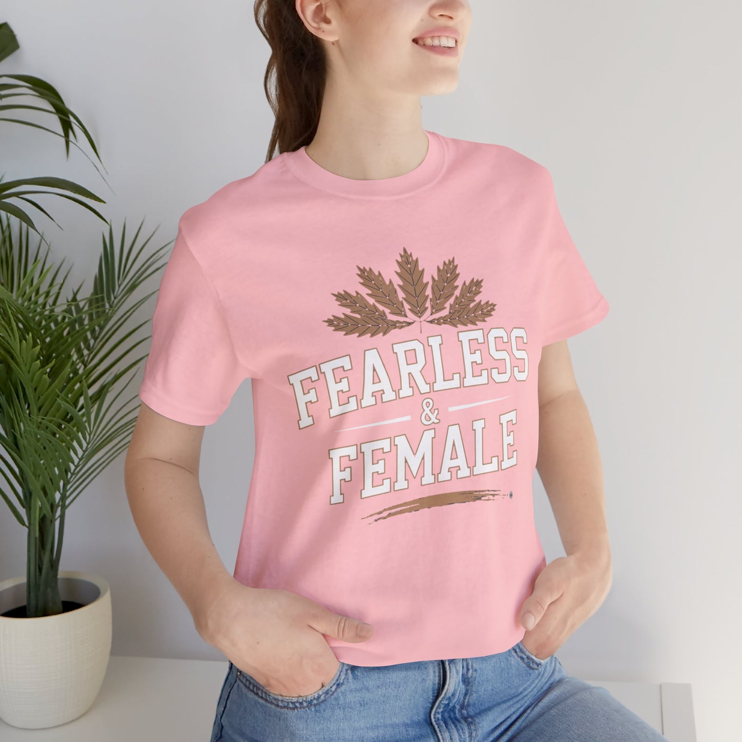 Fearless & Female T-Shirt — Empowering Women's Graphic Tee