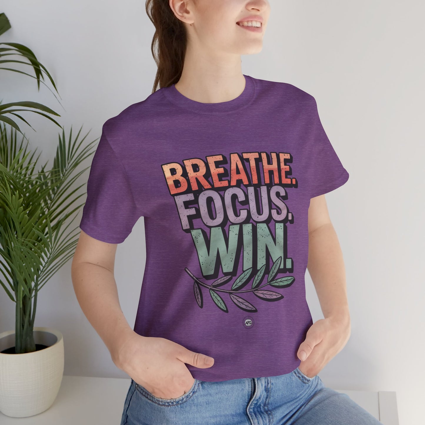 Breathe Focus Win Tee