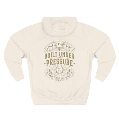 Built Under Pressure Hoodie — APG Style