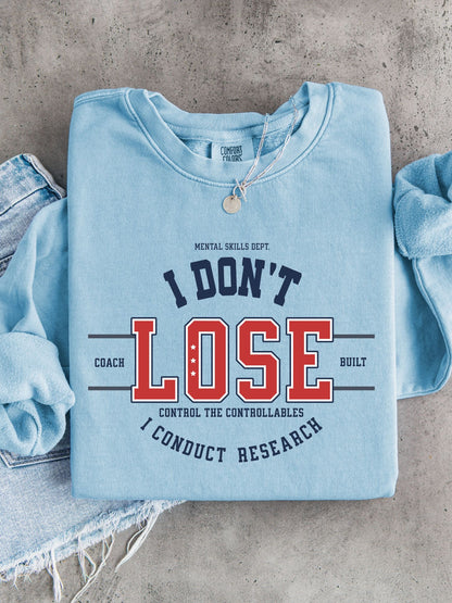 I Don't Lose Lightweight Crew