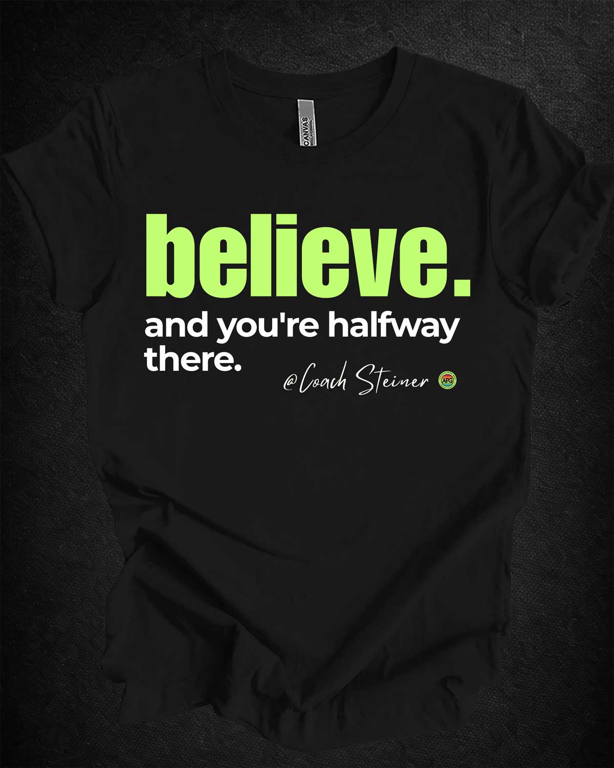 Believe Tee