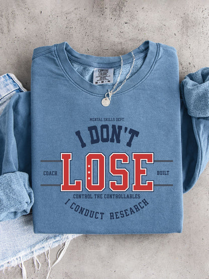 I Don't Lose Lightweight Crew