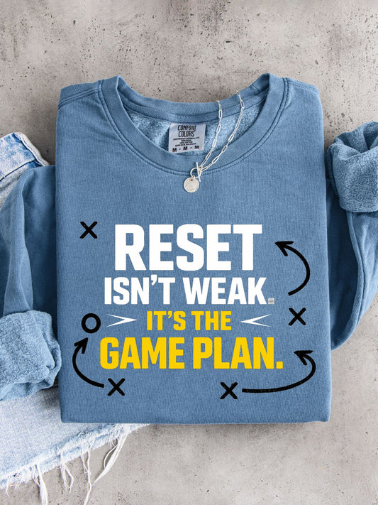 Reset Isn't Weak It's The Game Plan Sweatshirt — Athletic Crewneck
