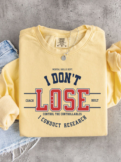 I Don't Lose Lightweight Crew