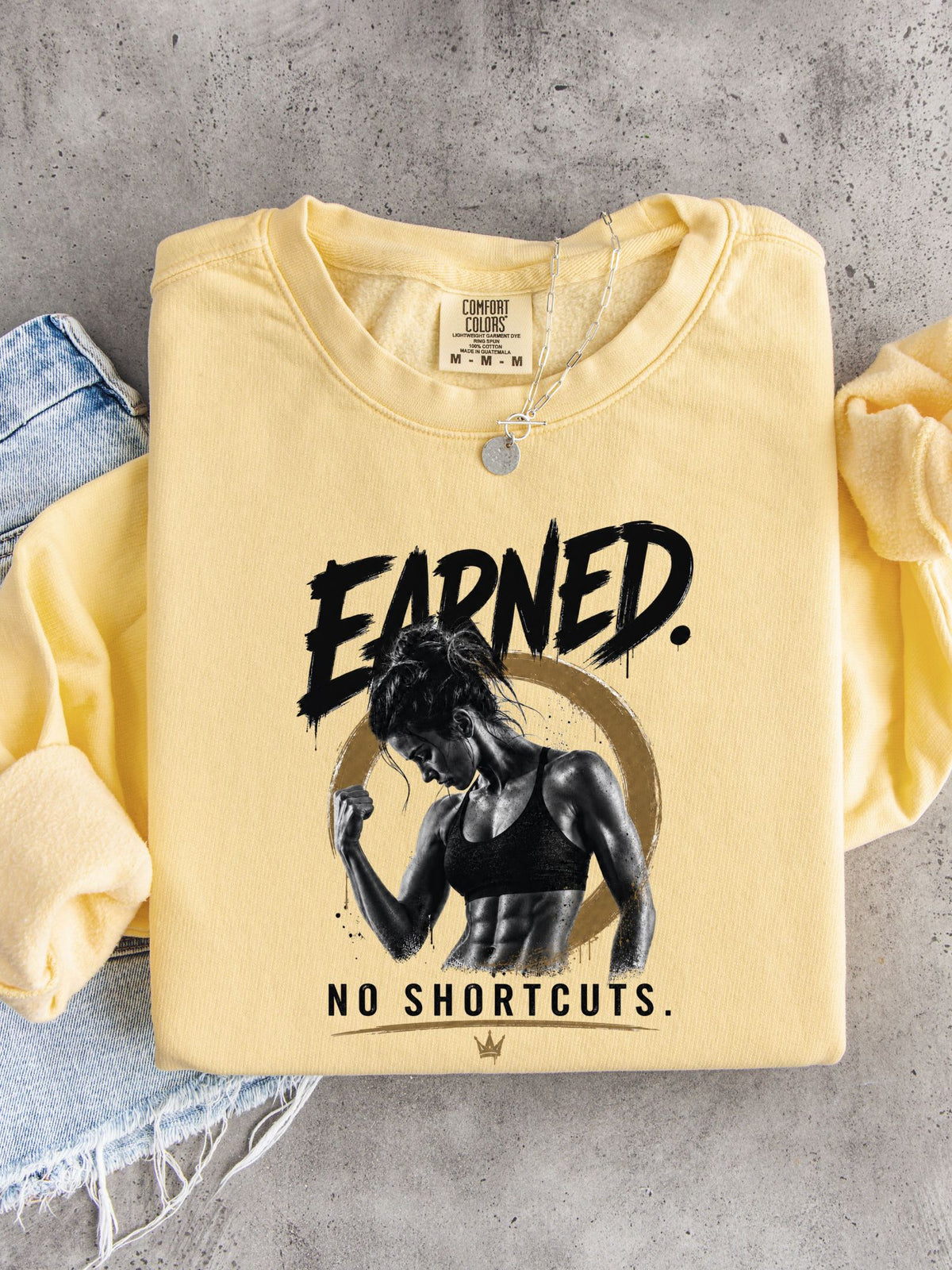 Earned No Shortcuts Crewneck Sweatshirt