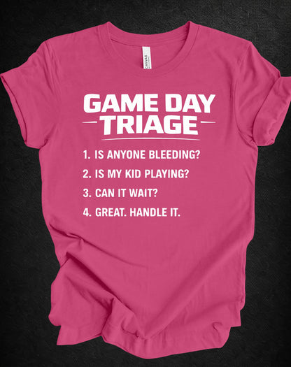 Game Day Triage Sports Mom Tee