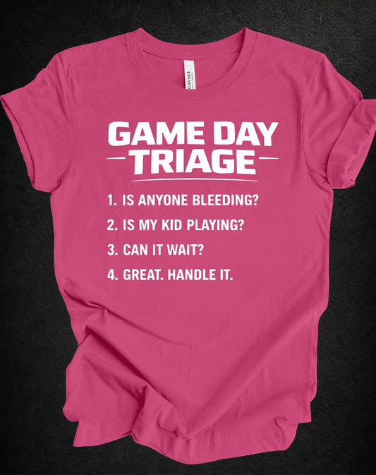Game Day Triage Sports Mom Tee