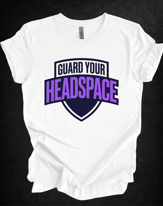 Guard Your Headspace Tee