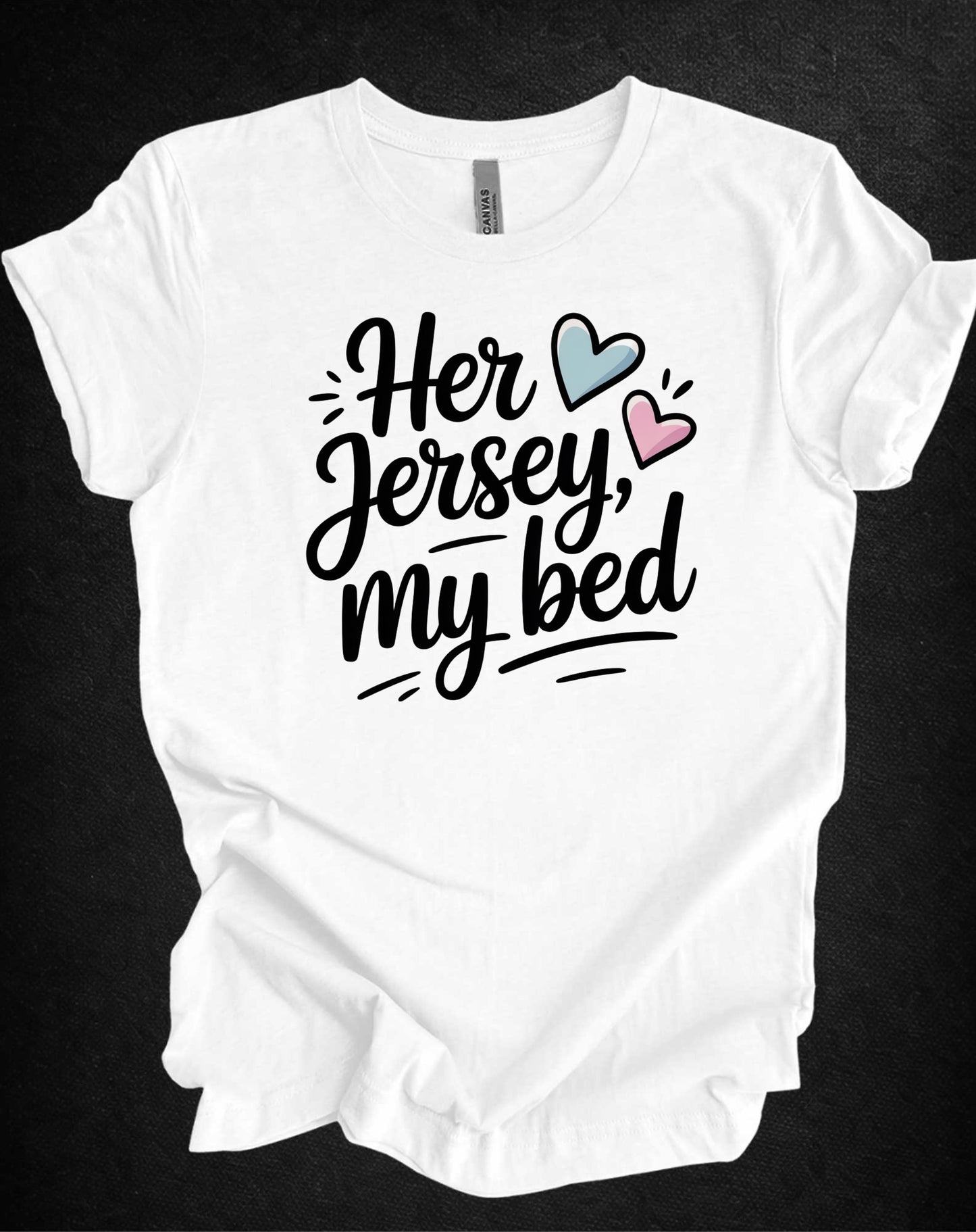 Her Jersey My Bed Tee