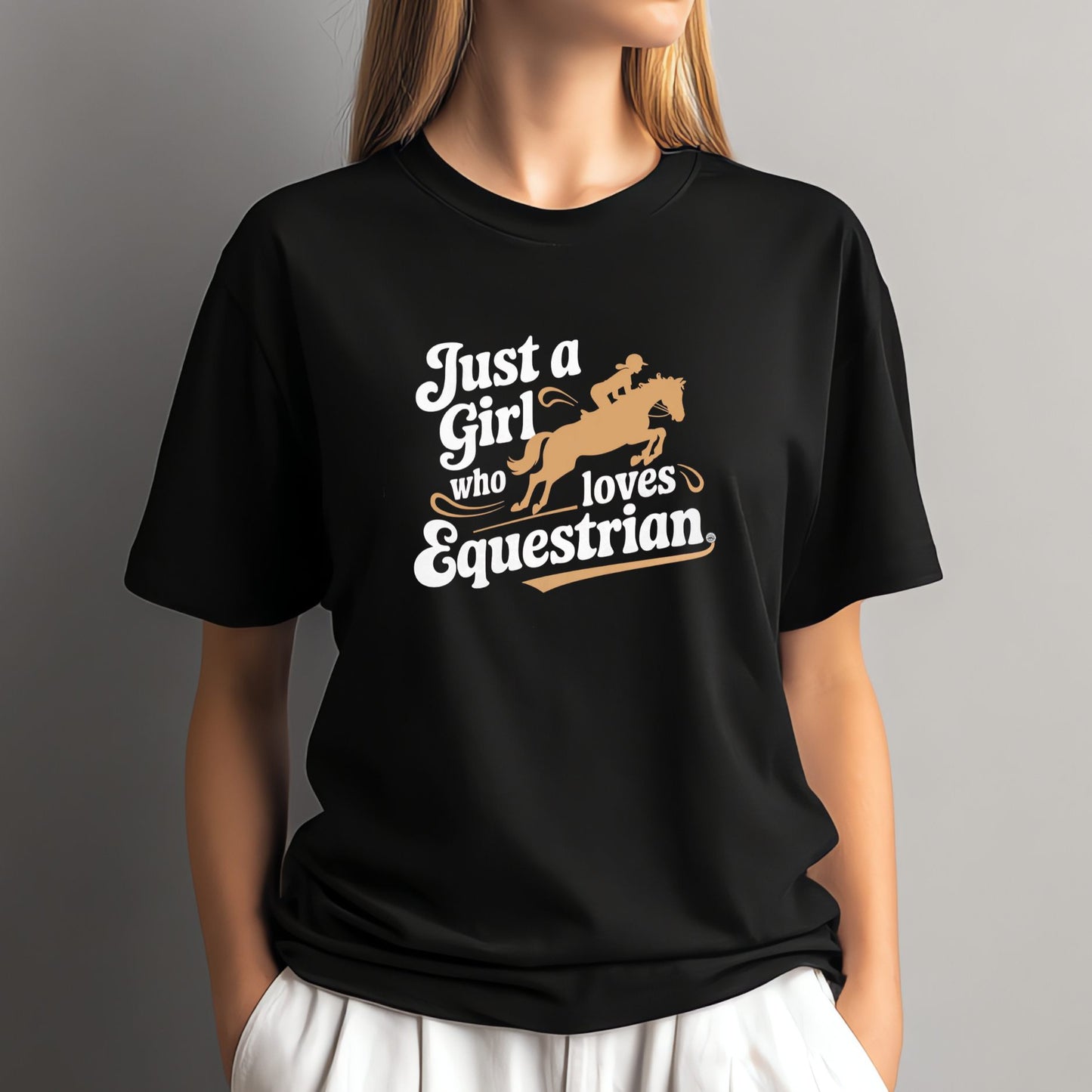 Just A Girl Who Loves Equestrian Tee