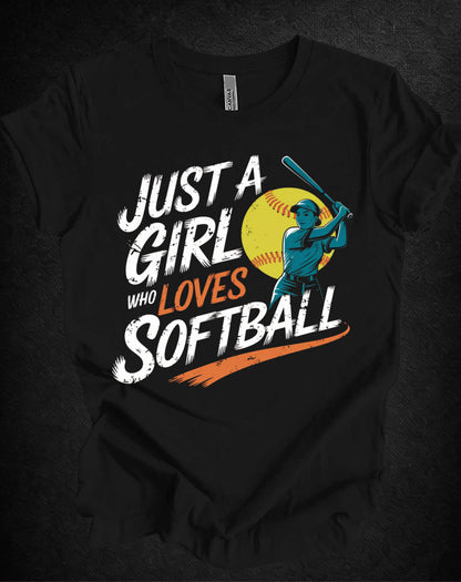 Just a Girl who Loves Softball Tee