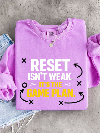 Reset Isn't Weak It's The Game Plan Sweatshirt — Athletic Crewneck