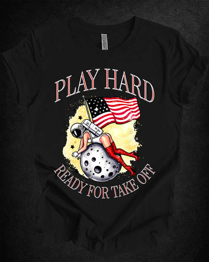 Play Hard — Ready for Takeoff Tee