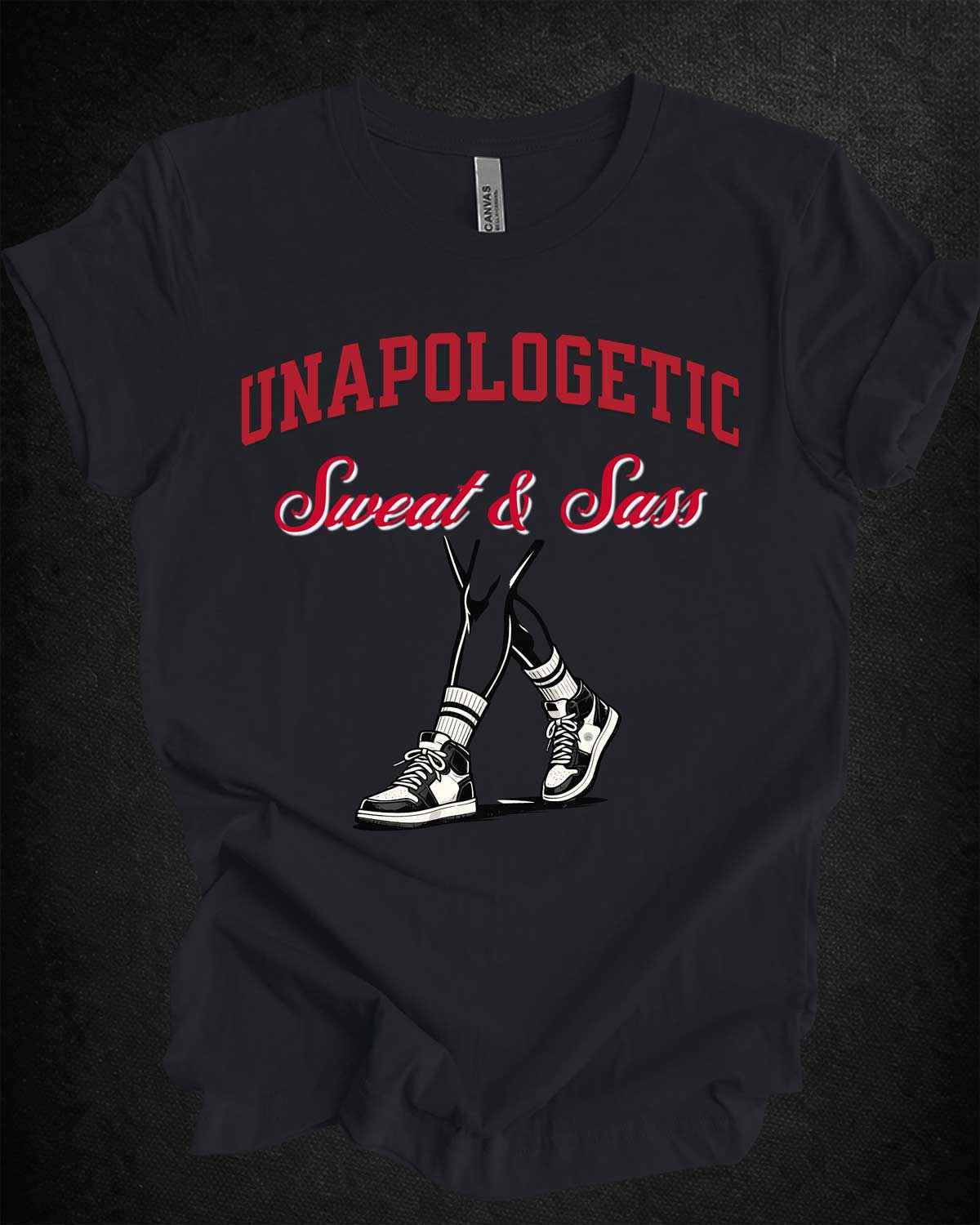 Unapologetic Sweat & Sass Tee