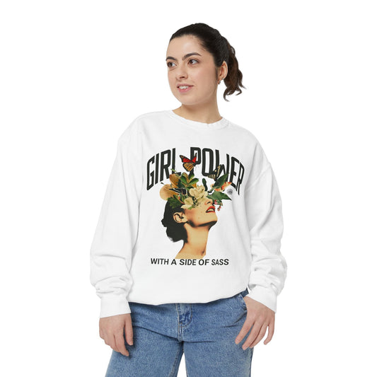 Sweatshirt Garment-Dyed Sweatshirt - Girlpower with a Side of Sass