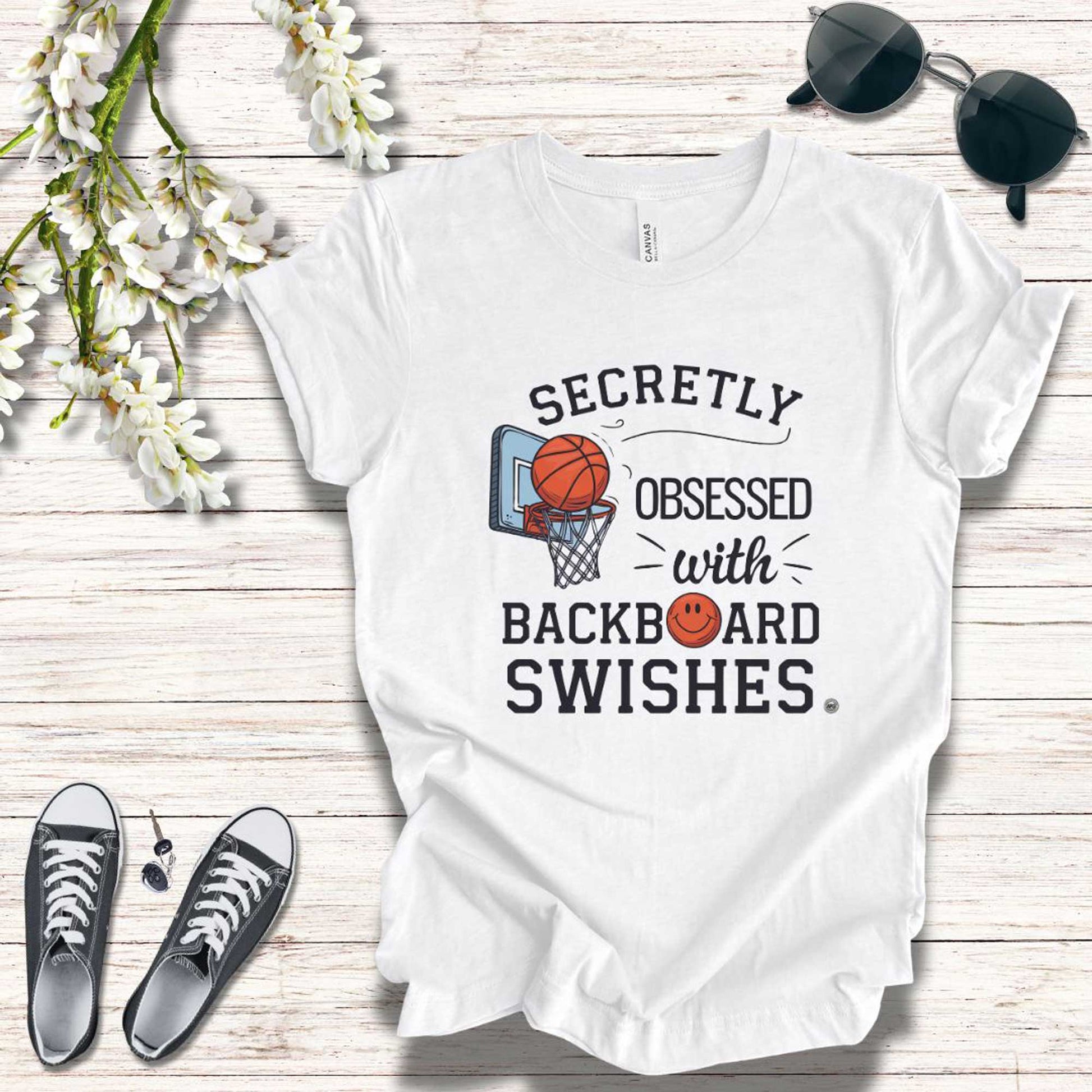 T-Shirt Basketball Tee - Secretly Obsessed with Backboard Swishes