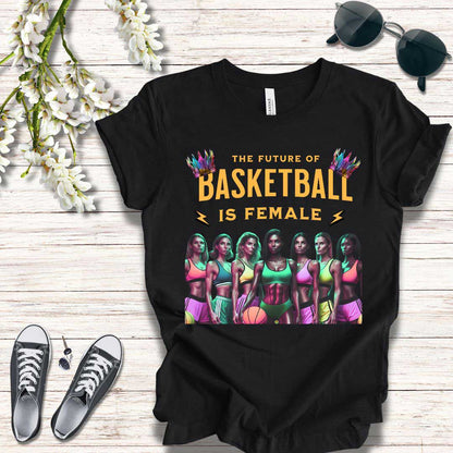 T-Shirt Basketball Tee - The Future is Female Design
