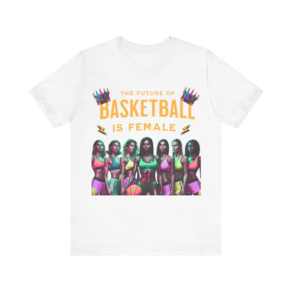 T-Shirt Basketball Tee - The Future is Female Design White / S