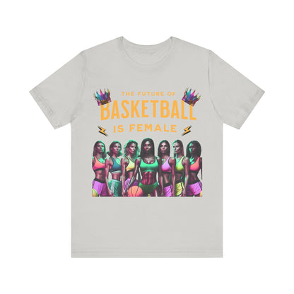T-Shirt Basketball Tee - The Future is Female Design Silver / S