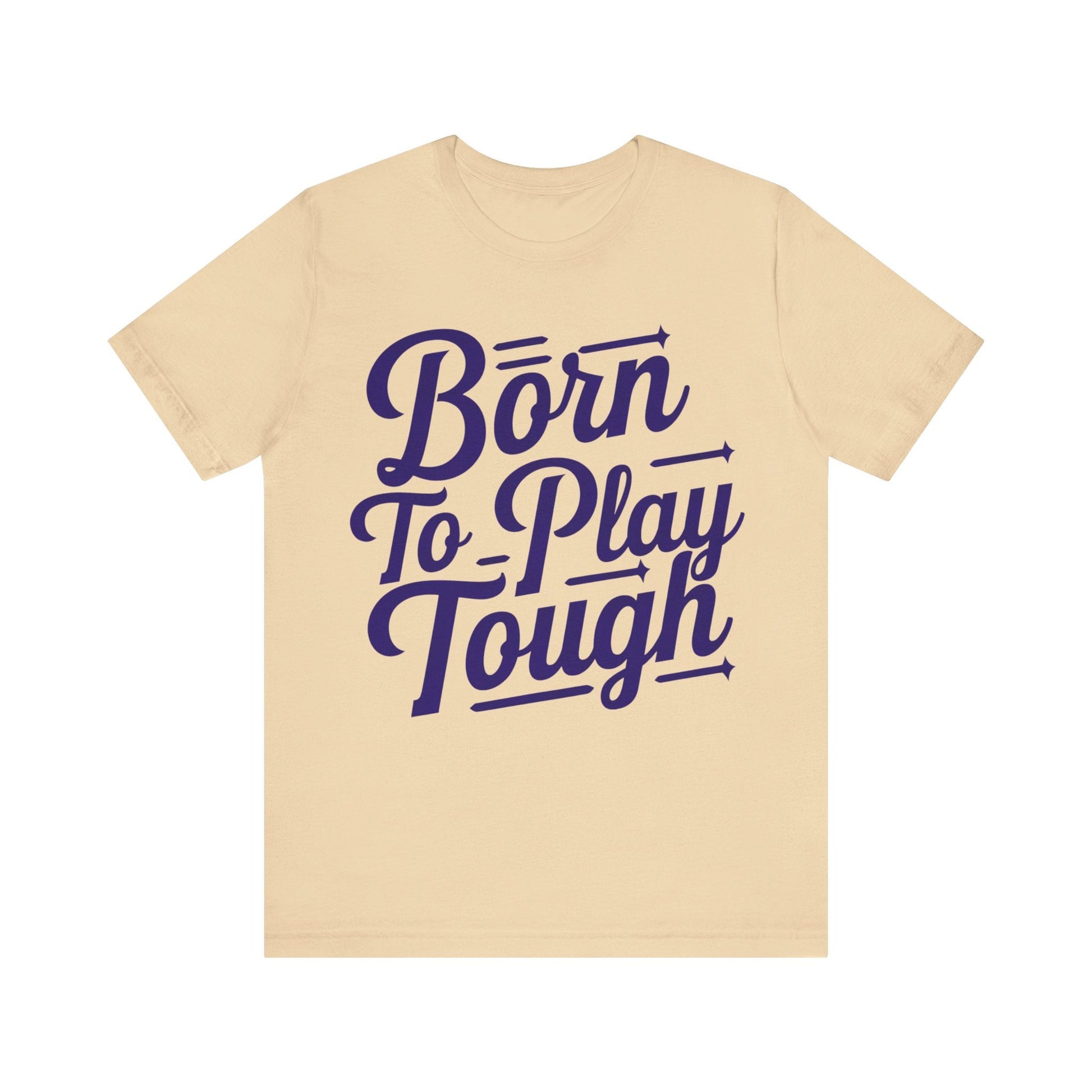 T-Shirt Born to Play Tough Tee Soft Cream / S