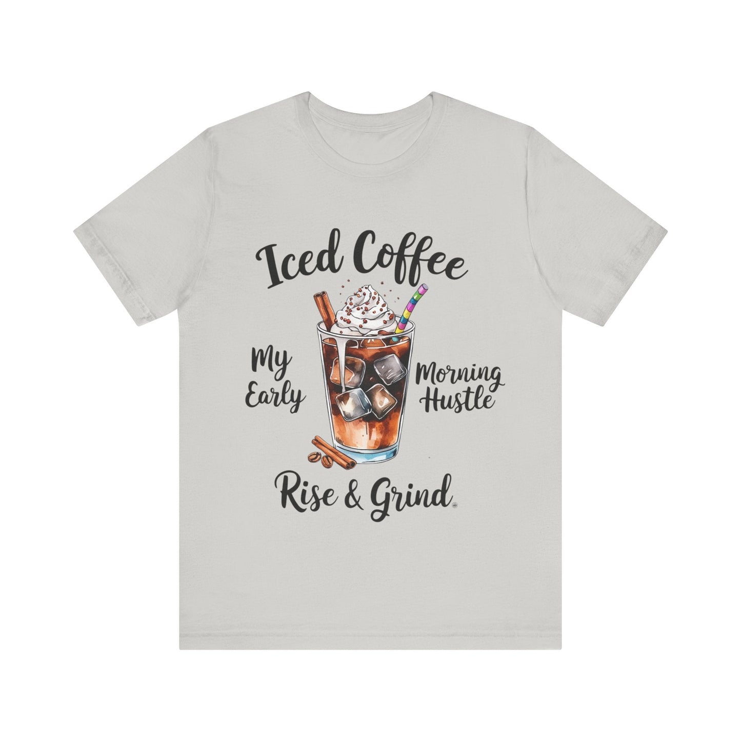 T-Shirt Coffee Lover Tee - Iced Coffee Rise & Grind Unisex Jersey Short Sleeve Tee Silver / S