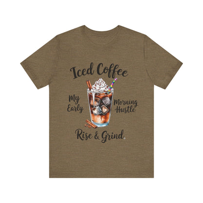 T-Shirt Coffee Lover Tee - Iced Coffee Rise & Grind Unisex Jersey Short Sleeve Tee Heather Olive / S