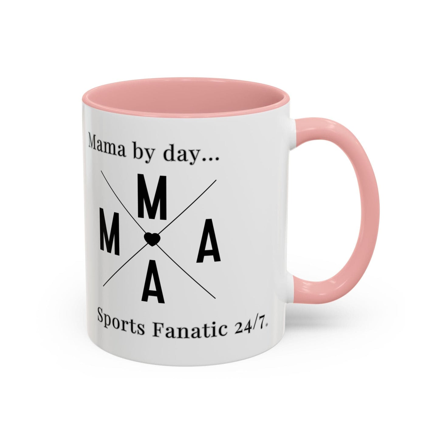 T-Shirt Coffee Mug - Mama by Day, Sports Fanatic 24/7 - Mug (11, 15oz)