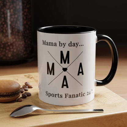 T-Shirt Coffee Mug - Mama by Day, Sports Fanatic 24/7 - Mug (11, 15oz)