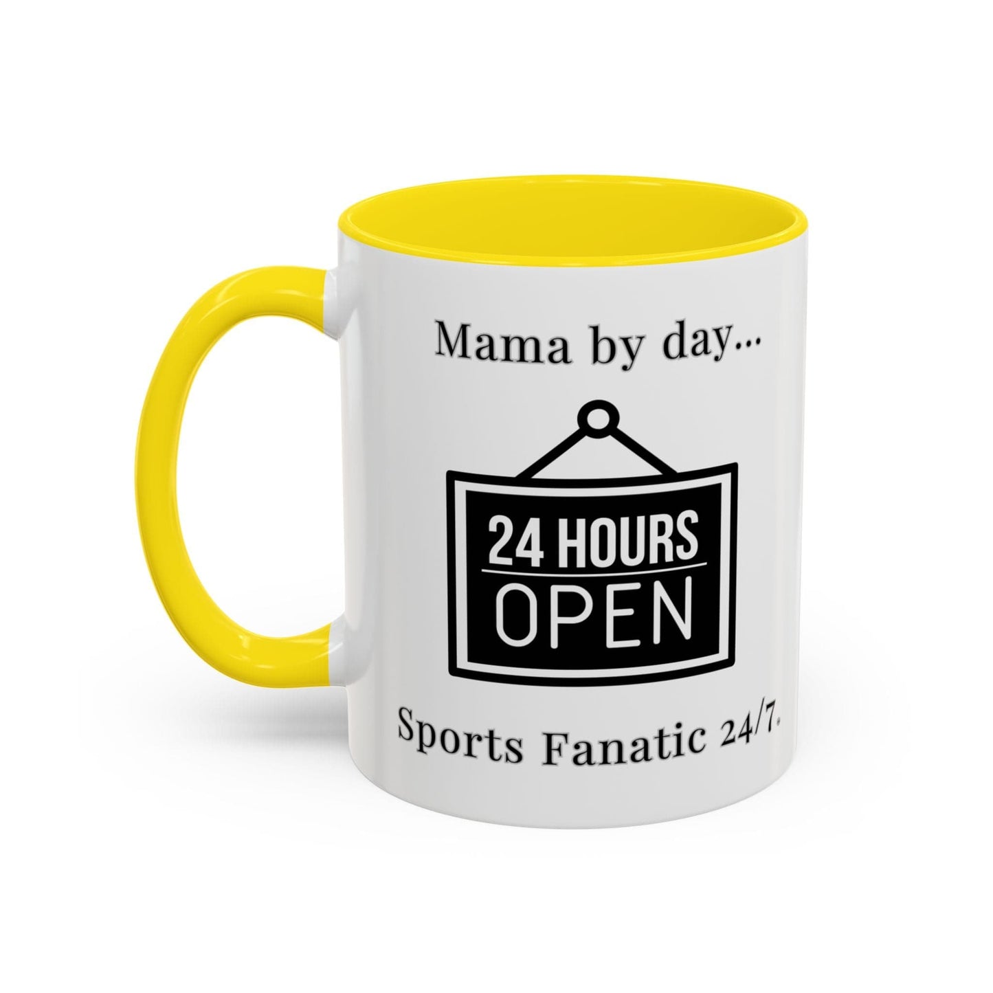 T-Shirt Coffee Mug - Mama by Day, Sports Fanatic 24/7 - Mug (11, 15oz)