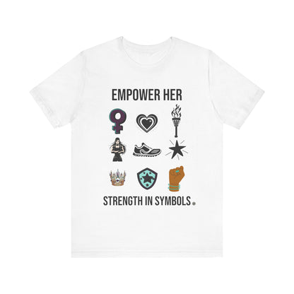 T-Shirt Empower her Strength Unisex Tee White / S