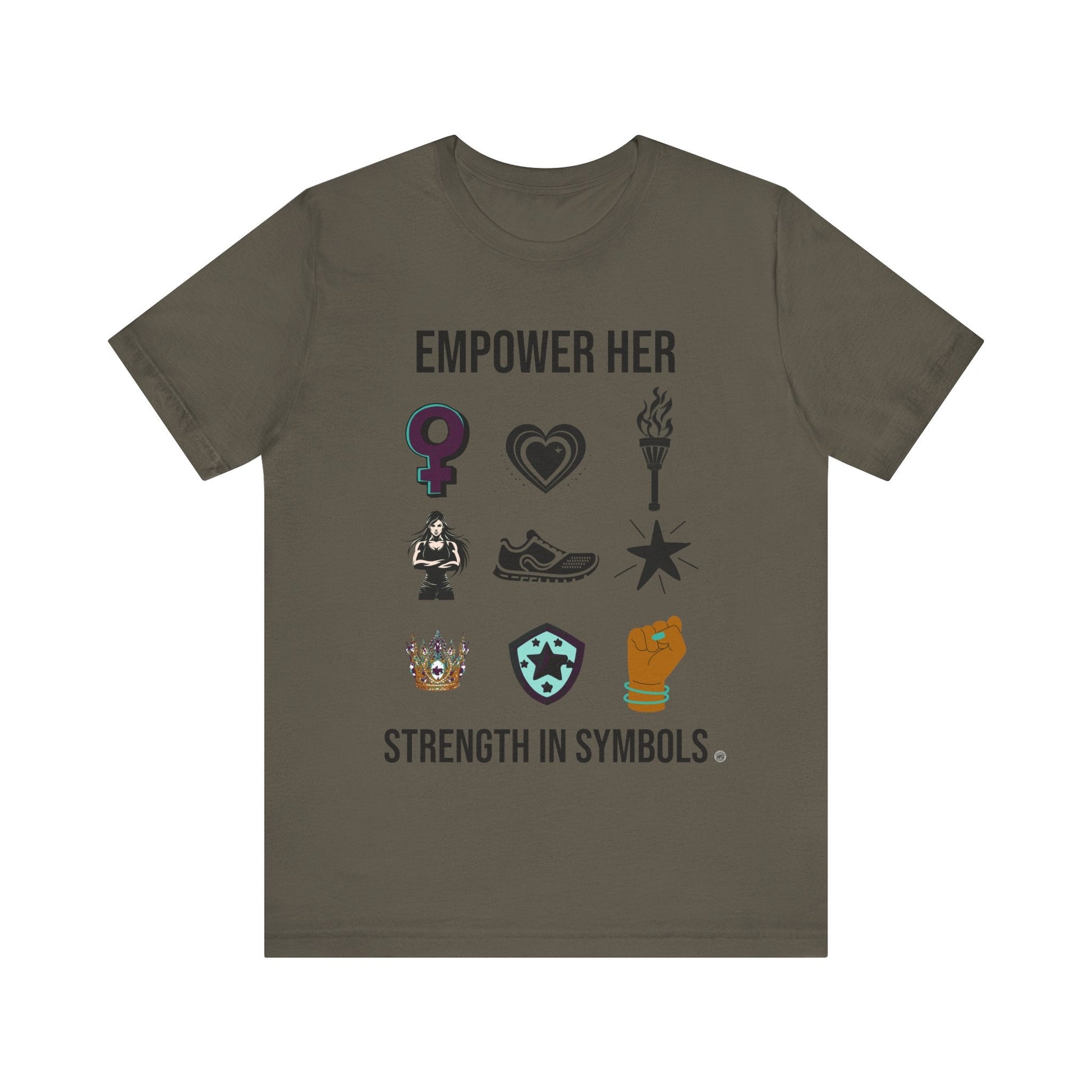 T-Shirt Empower her Strength Unisex Tee Army / S