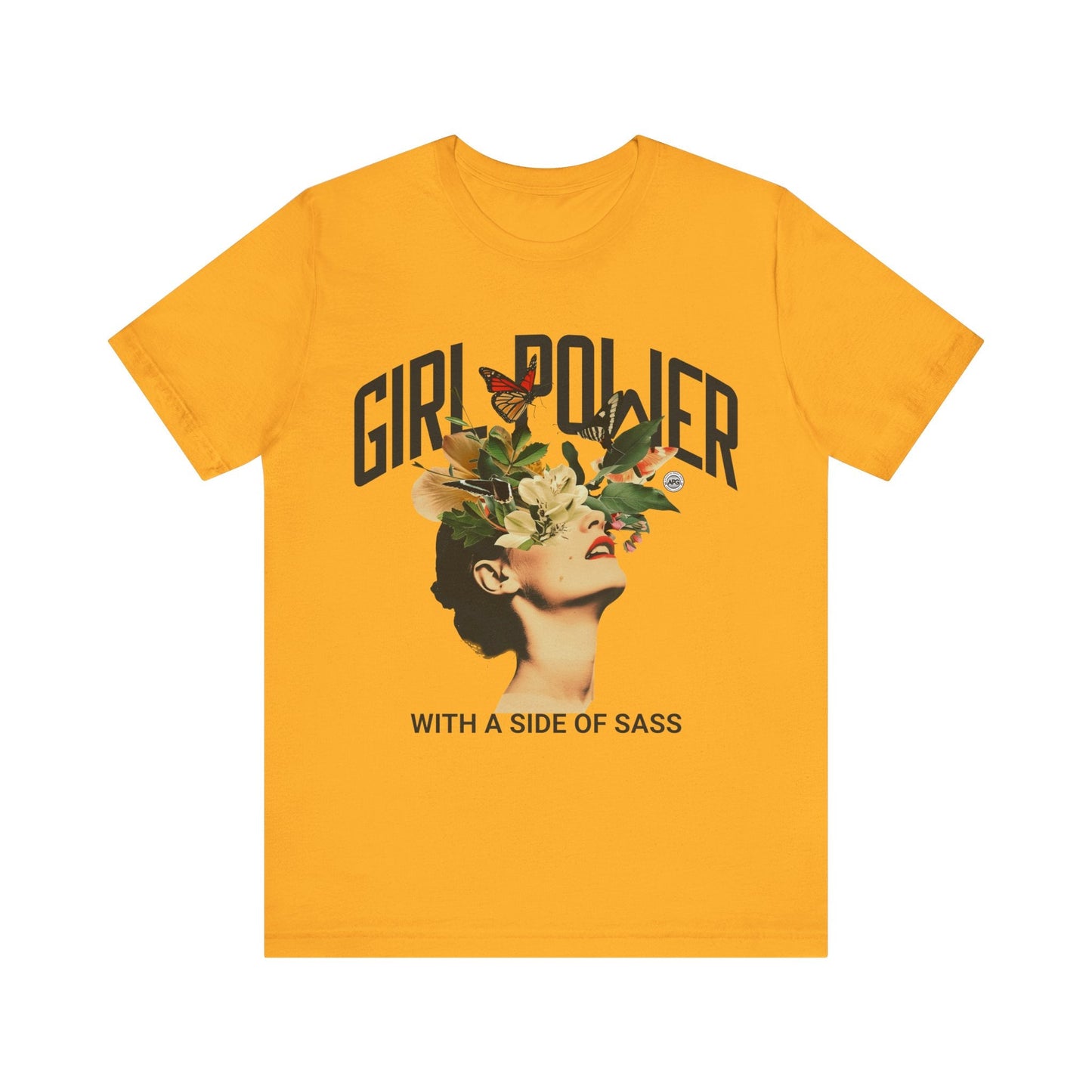 T-Shirt Graphic Tee - Girl Power with a Side of Sass Unisex Jersey Short Sleeve Tee Gold / S