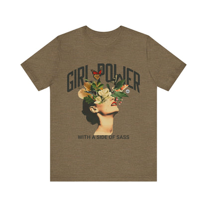 T-Shirt Graphic Tee - Girl Power with a Side of Sass Unisex Jersey Short Sleeve Tee Heather Olive / S