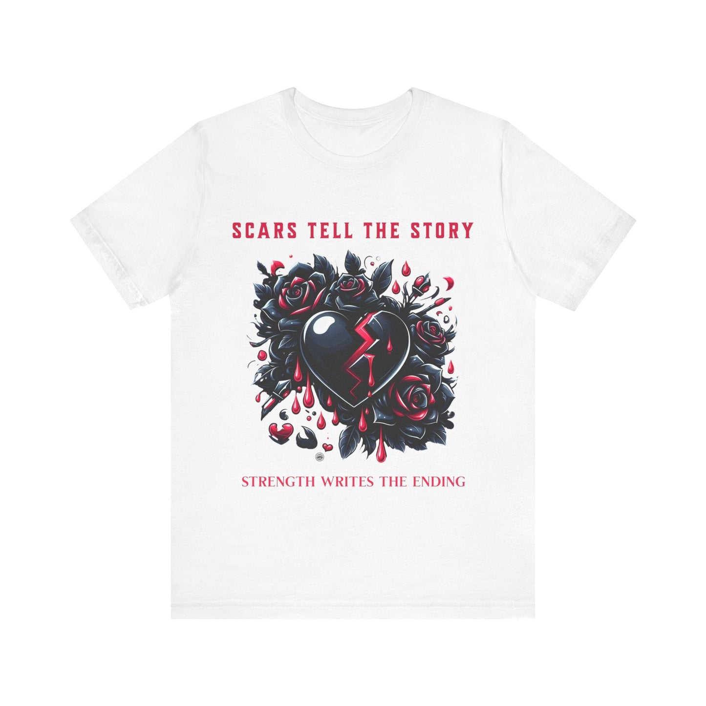T-Shirt Graphic Tee - Scars tell the Story - Strength Writes the Ending White / S