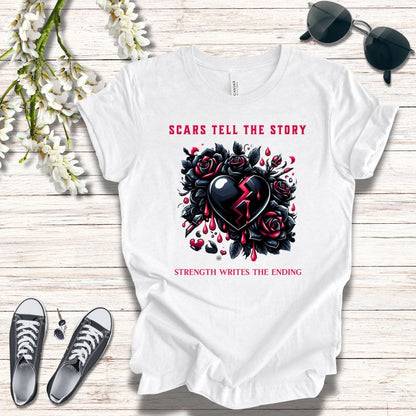T-Shirt Graphic Tee - Scars tell the Story - Strength Writes the Ending