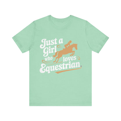 T-Shirt Just A Girl Who Loves Equestrian Tee Heather Mint / S