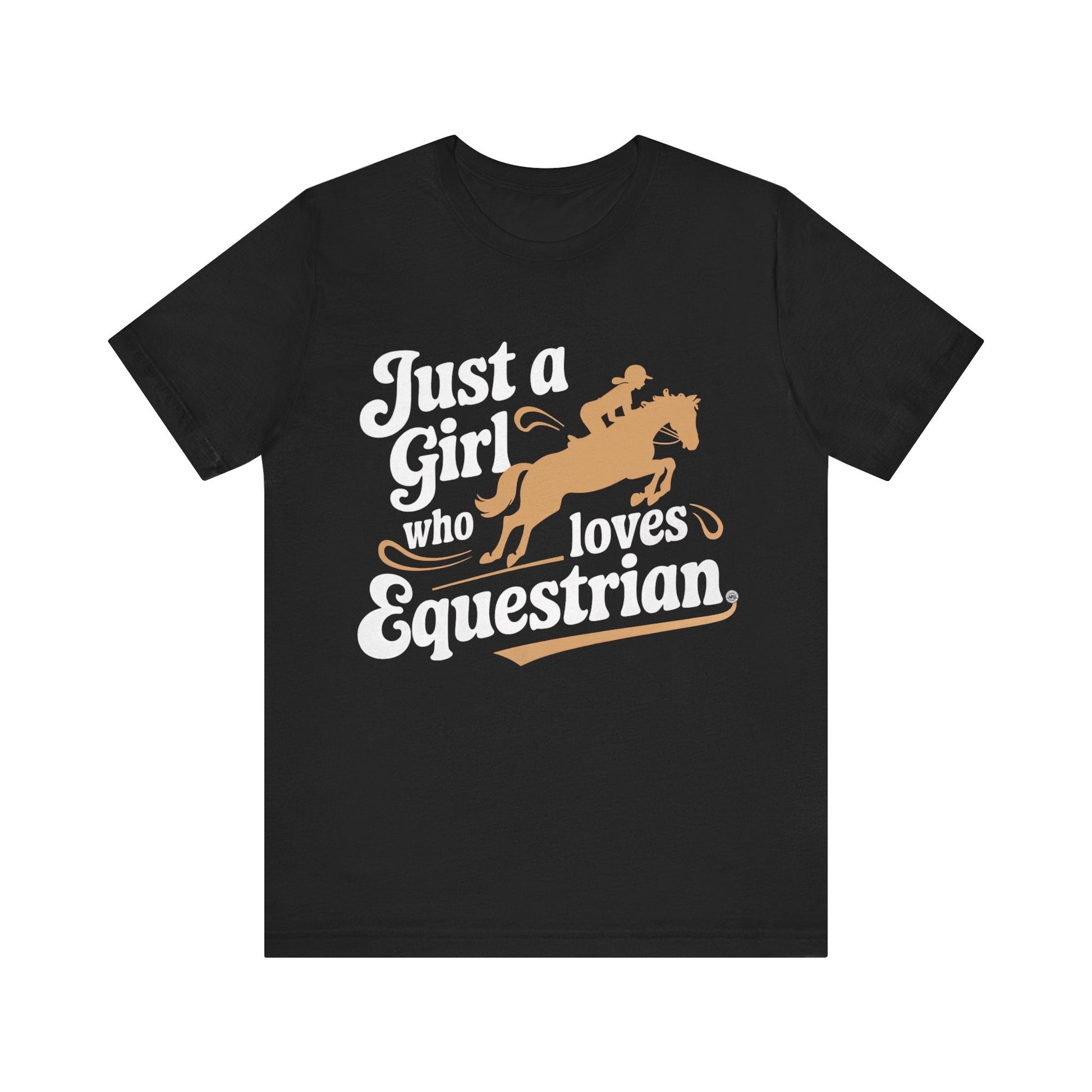 T-Shirt Just A Girl Who Loves Equestrian Tee Black / S