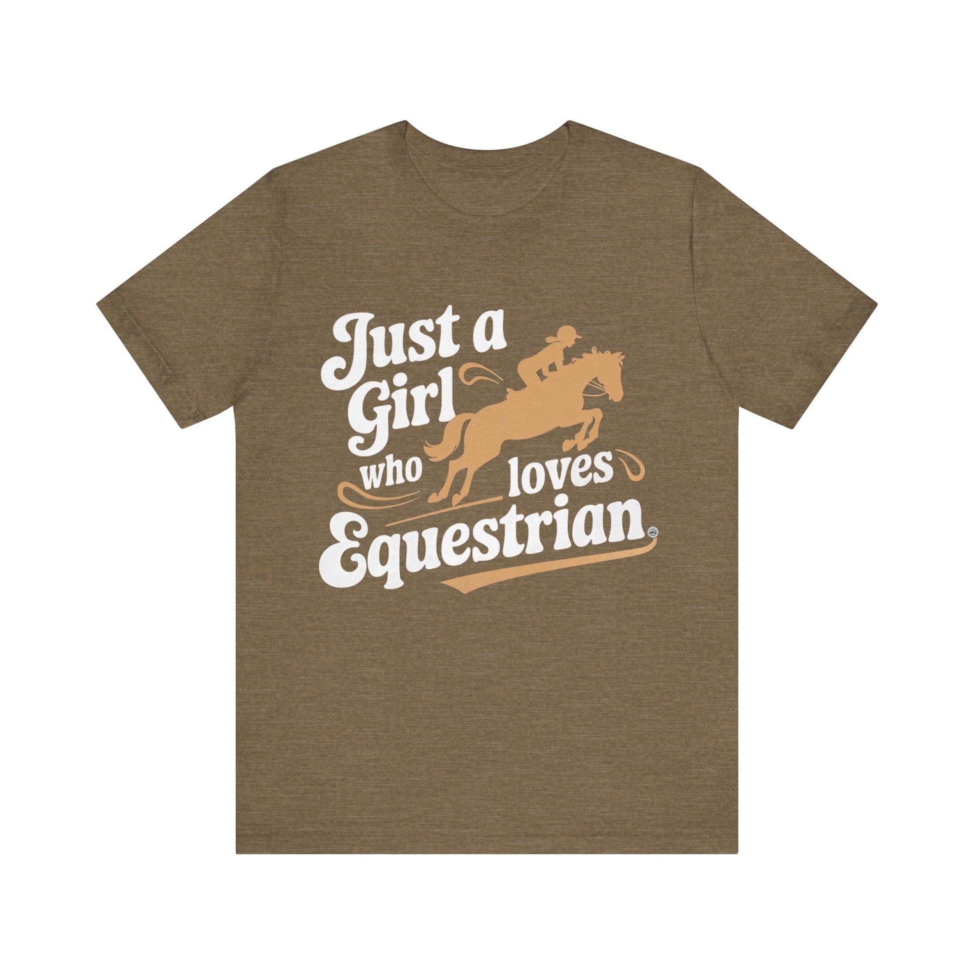 T-Shirt Just A Girl Who Loves Equestrian Tee Heather Olive / S