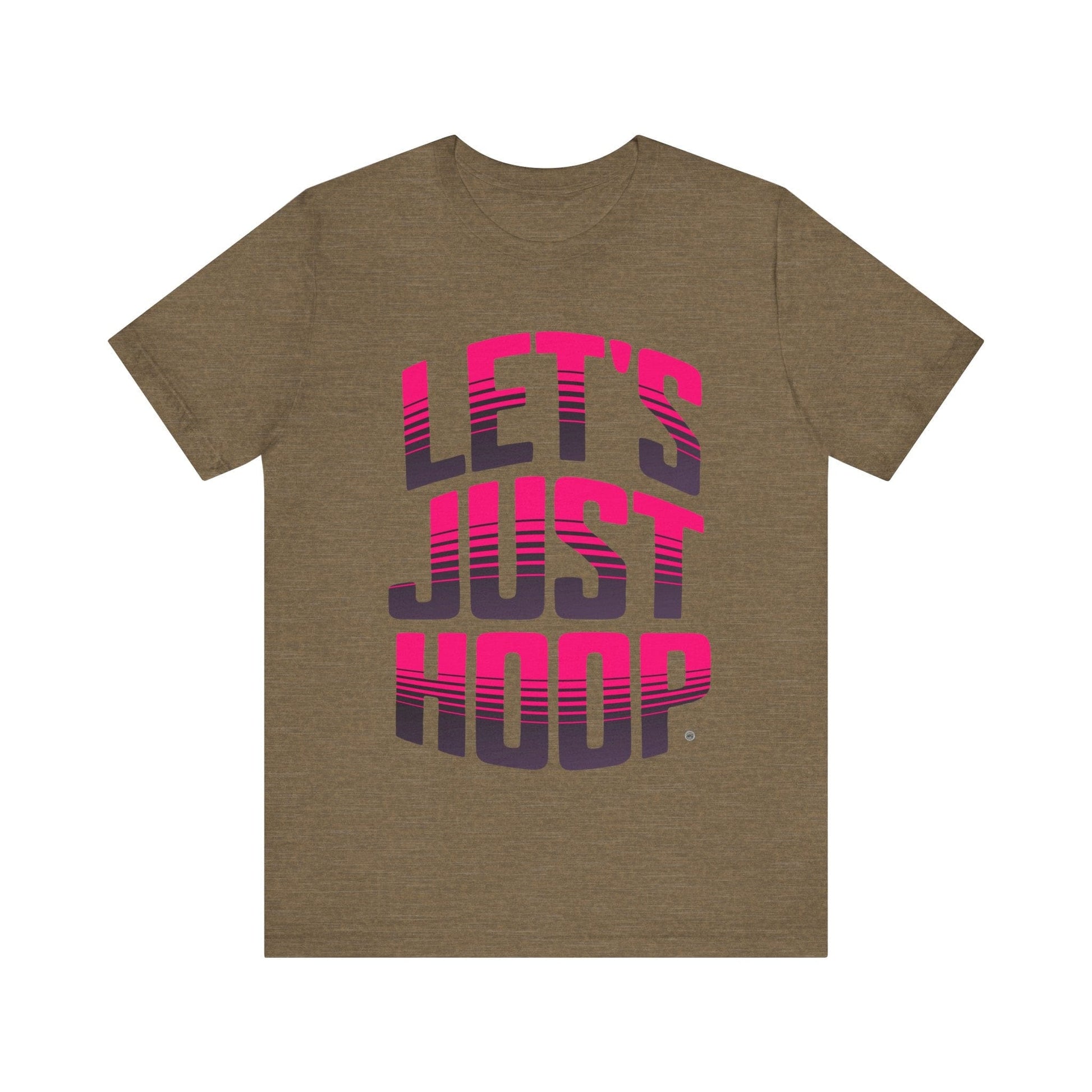 T-Shirt Let's Just Hoop Pink Text T-Shirt Heather Olive / S