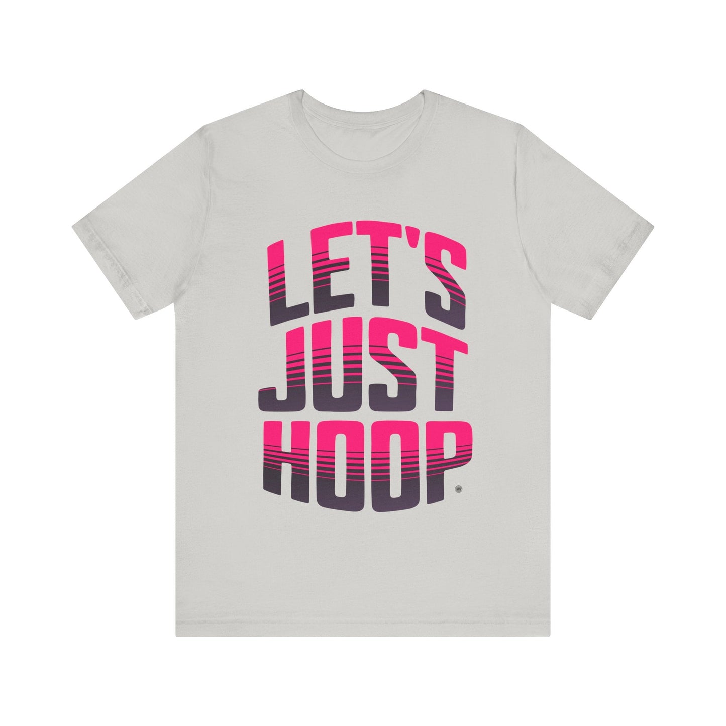 T-Shirt Let's Just Hoop Pink Text T-Shirt Silver / S