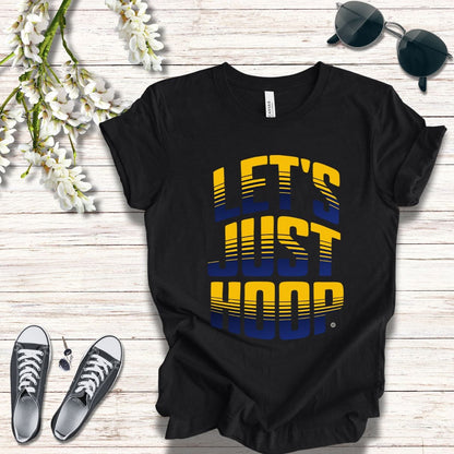 T-Shirt Let's Just Hoop Yellow Text T-Shirt