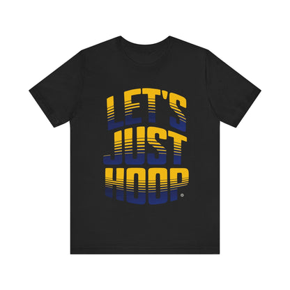 T-Shirt Let's Just Hoop Yellow Text T-Shirt Black / S