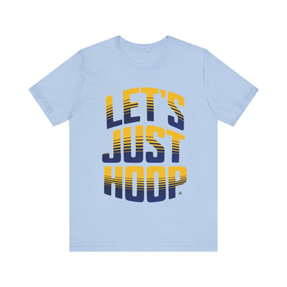 T-Shirt Let's Just Hoop Yellow Text T-Shirt Baby Blue / S
