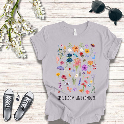T-Shirt Rise, Bloom, Conquer T-Shirt
